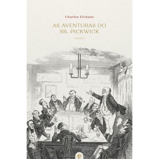 as aventuras do sr pickwick 1 as aventuras do sr pickwick 1