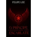 o príncipe escarlate - livro 2