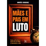 mães e pais em luto