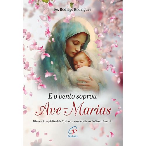 e o vento soprou ave-marias