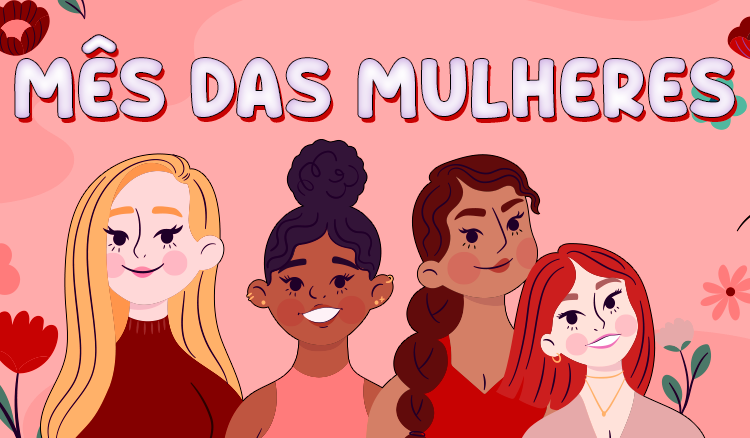 Mob - Mês da Mulher