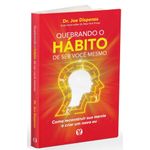 quebrando o hábito de ser você mesmo