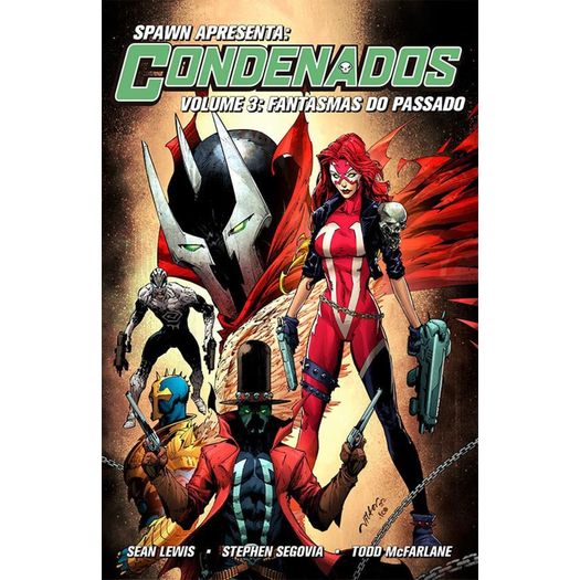 spawn apresenta: os condenados 3 spawn apresenta: os condenados 3