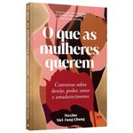 o-que-as-mulheres-querem