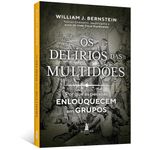 os-delirios-das-multidoes