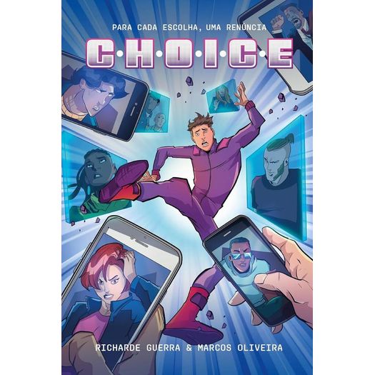 choice - para cada escolha, uma renúncia