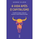 a vida após o capitalismo