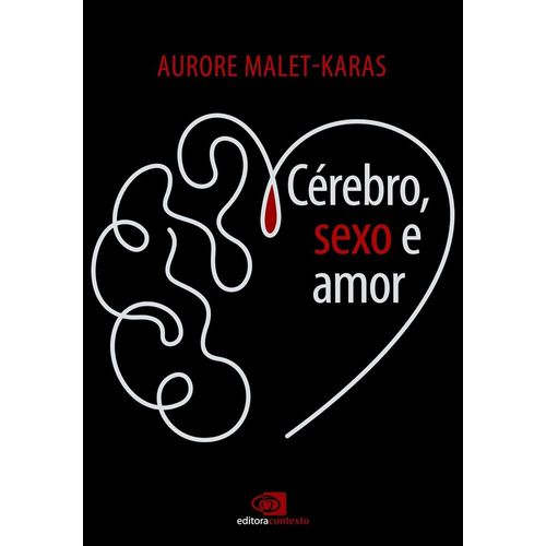 cérebro, sexo e amor