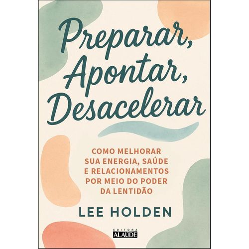 preparar, apontar, desacelerar
