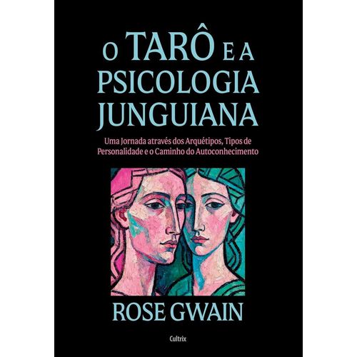 o tarô e a psicologia junguiana - nova edição