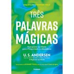 três palavras mágicas