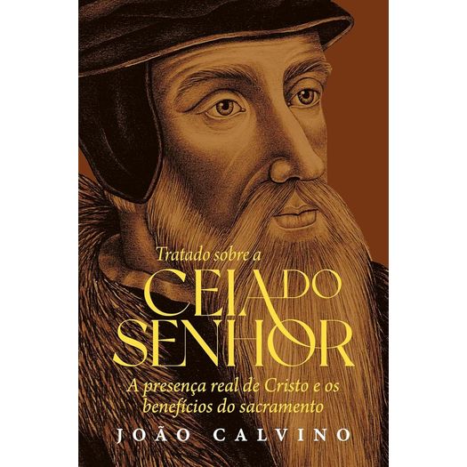 tratado sobre a ceia do senhor tratado sobre a ceia do senhor