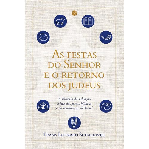 as festas do senhor e o retorno dos judeus