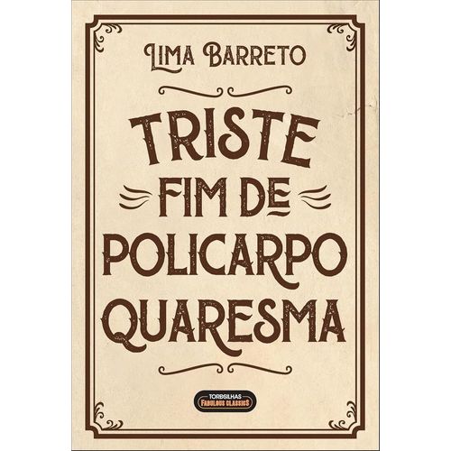 triste fim de policarpo quaresma