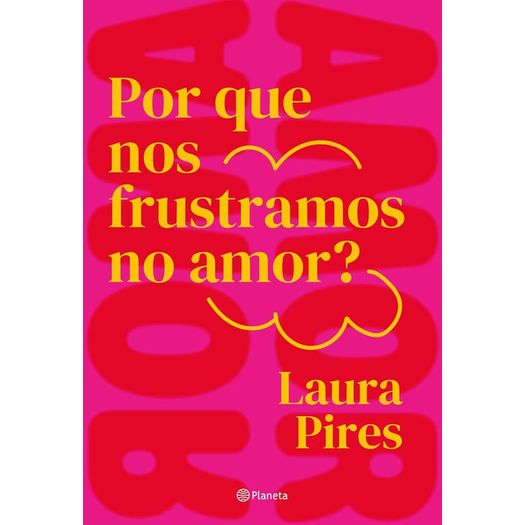 por que nos frustramos no amor? por que nos frustramos no amor?