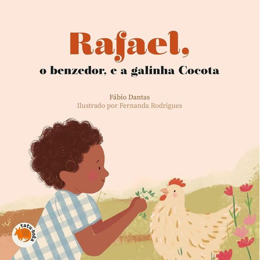 rafael-o-benzedor-e-a-galinha-cocota rafael-o-benzedor-e-a-galinha-cocota