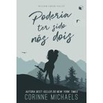 poderia ter sido nós dois - willow creek valley - livro 2