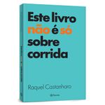 este livro não é só sobre corrida