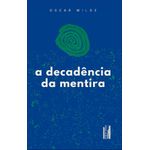 a decadência da mentira