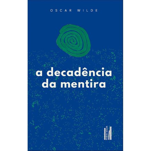 a decadência da mentira a decadência da mentira