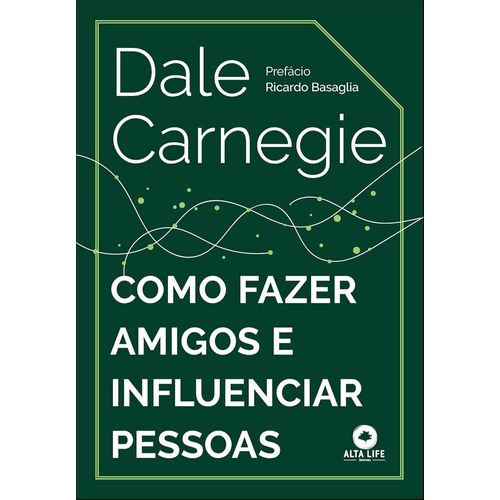 como fazer amigos e influenciar pessoas