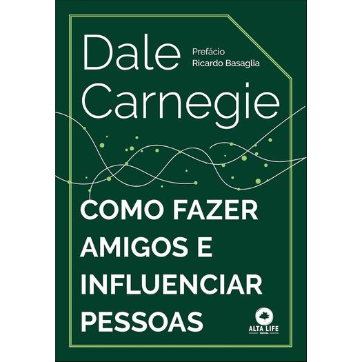 como fazer amigos e influenciar pessoas
