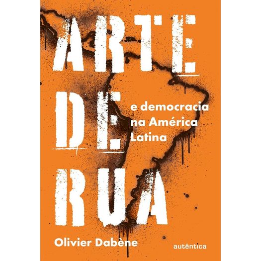 arte-de-rua-e-democracia-na-america-latina arte-de-rua-e-democracia-na-america-latina