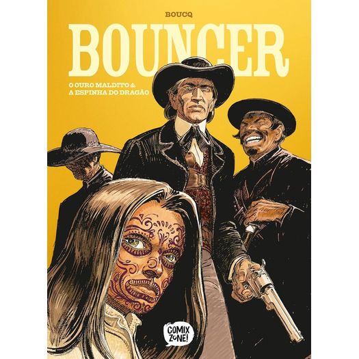 bouncer : o ouro maldito & a espinha do dragão bouncer : o ouro maldito & a espinha do dragão
