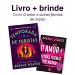 temporada de turistas + conto o amor e outras formas de matar