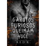 garotos furiosos queimam você 2 - fruto proibido