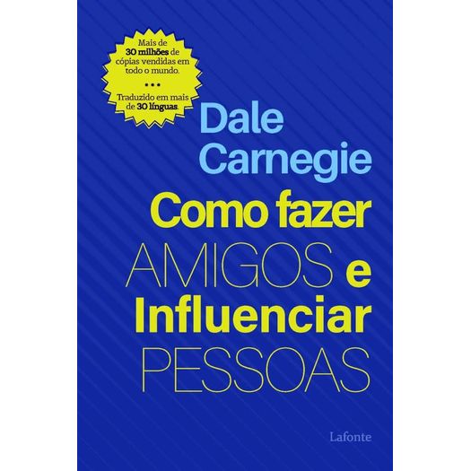 como fazer amigos e influenciar pessoas como fazer amigos e influenciar pessoas