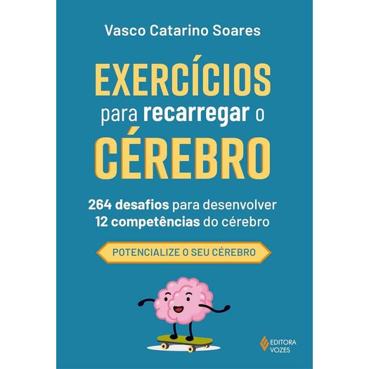 exercícios para recarregar o cérebro exercícios para recarregar o cérebro