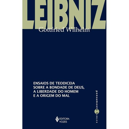 ensaios-de-teodiceia-sobre-a-bondade-de-deus-a-liberdade-do-homem-e-a-origem-do-mal