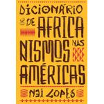 dicionário de africanismos nas américas