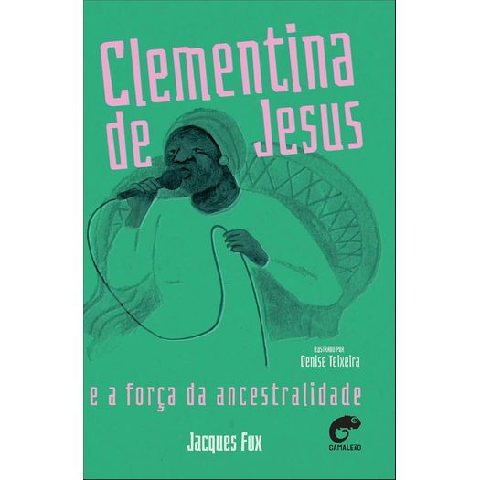clementina de jesus e a força da ancestralidade clementina de jesus e a força da ancestralidade