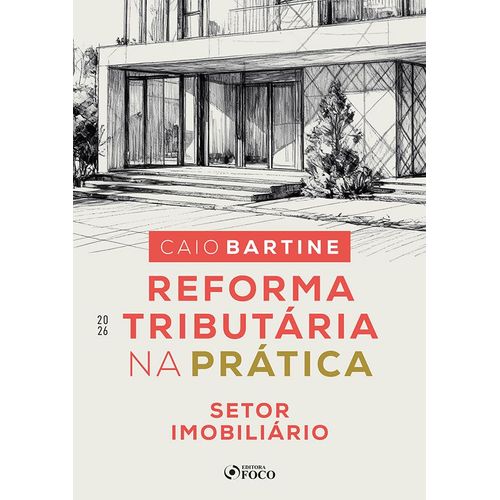 reforma tributária na prática - setor imobiliário