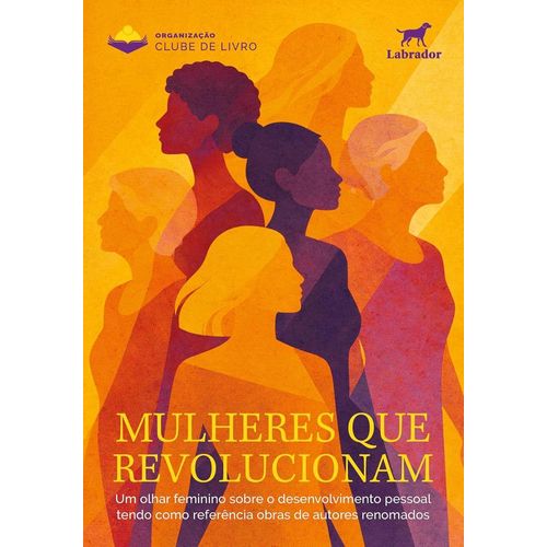 mulheres que revolucionam