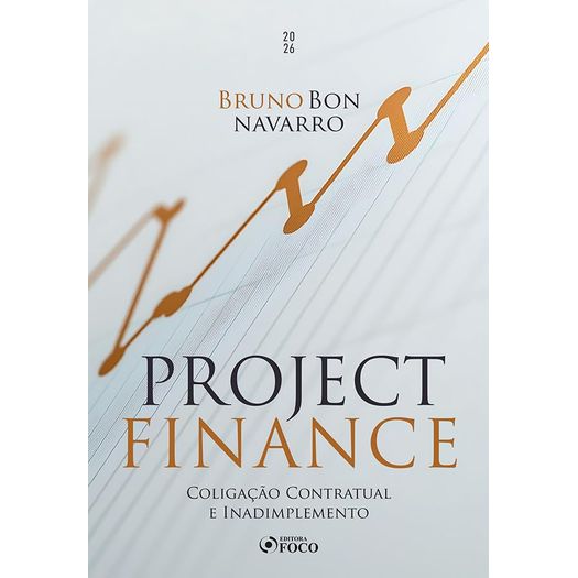 project finance - coligação contratual e inadimplemento project finance - coligação contratual e inadimplemento