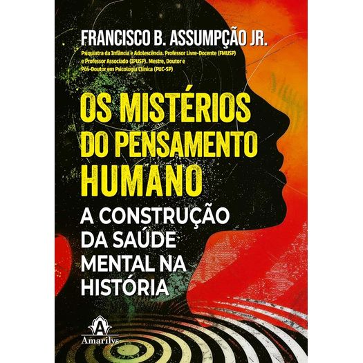 os mistérios do pensamento humano os mistérios do pensamento humano