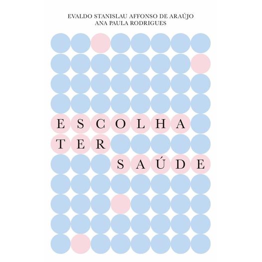 escolha ter saúde escolha ter saúde