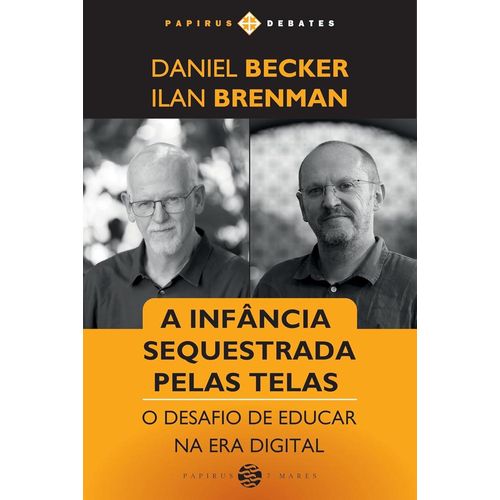 a infância sequestrada pelas telas