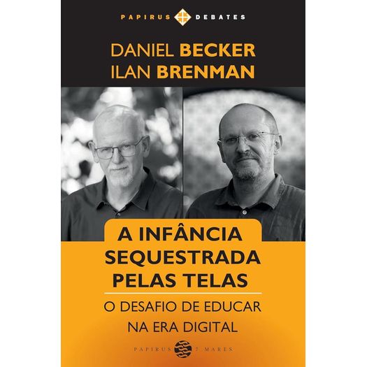 a infância sequestrada pelas telas a infância sequestrada pelas telas