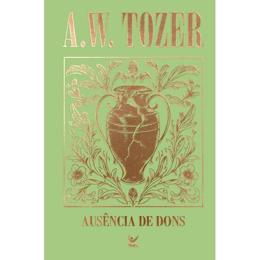 coleção tozer - ausência de dons coleção tozer - ausência de dons
