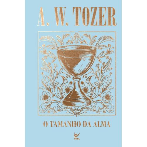 coleção tozer - o tamanho da alma