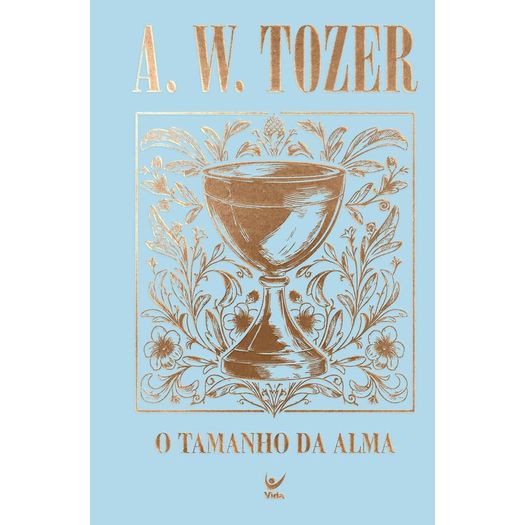 coleção tozer - o tamanho da alma