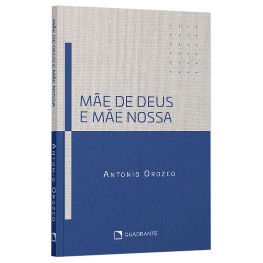 mãe de deus e mãe nossa