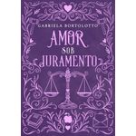amor sob juramento - livro iii - capa dura