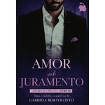 amor sob juramento - livro iii
