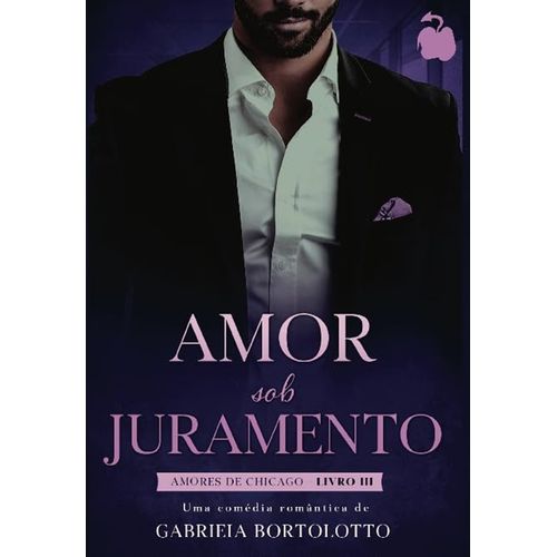 amor sob juramento - livro iii
