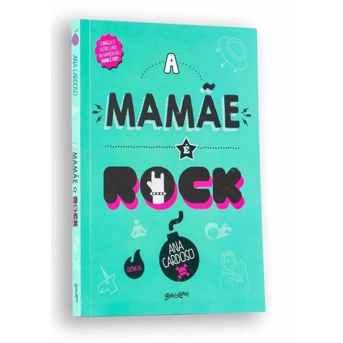 a mamãe é rock